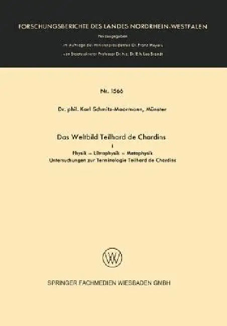 Das Weltbild Teilhard de Chardins (English, Karl Schmitz-Moormann)
