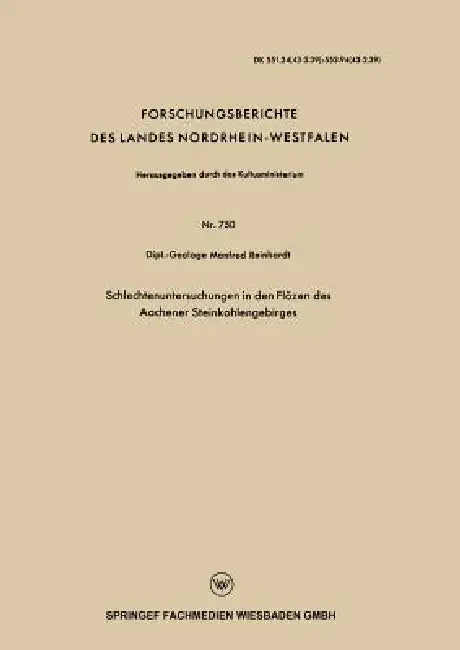 Schlechtenuntersuchungen in Den Flözen Des Aachener Steinkohlengebirges (English, Manfred Reinhardt)