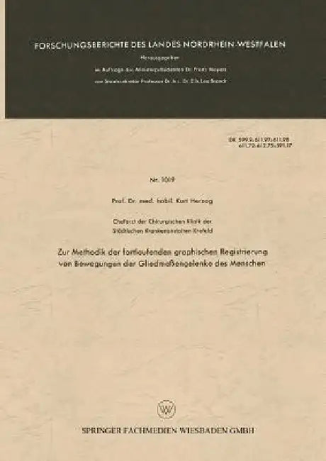 Zur Methodik Der Fortlaufenden Graphischen Registrierung Von Bewegungen Der Gliedmaßengelenke Des Me (English, Kurt Herzog)