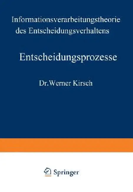 Entscheidungsprozesse (English, Werner Kirsch)