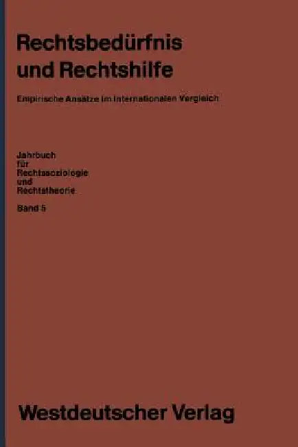 Rechtsbedürfnis Und Rechtshilfe (English, Erhard Blankenburg | Wolfgang Kaupen)
