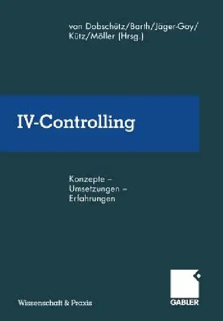 IV-Controlling (English, Leonhard Von Dobschütz | Manfred Barth | Heidi Jäger-Goy)