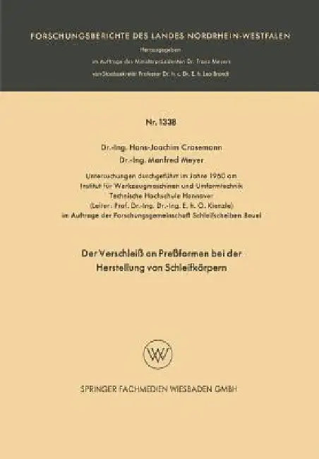 Der Verschleiß an Preßformen Bei Der Herstellung Von Schleifkörpern (English, Hans-Joachim Crasemann)