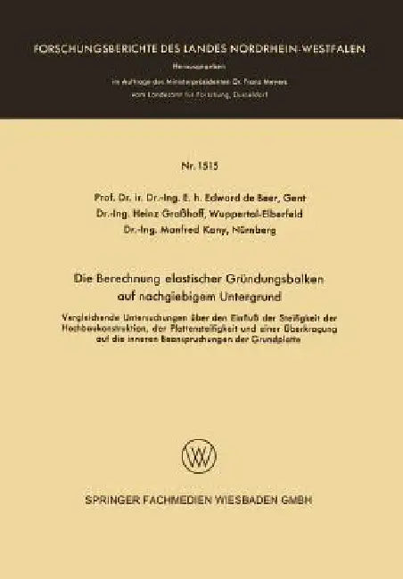 Die Berechnung Elastischer Gründungsbalken Auf Nachgiebigem Untergrund (English, Beer)