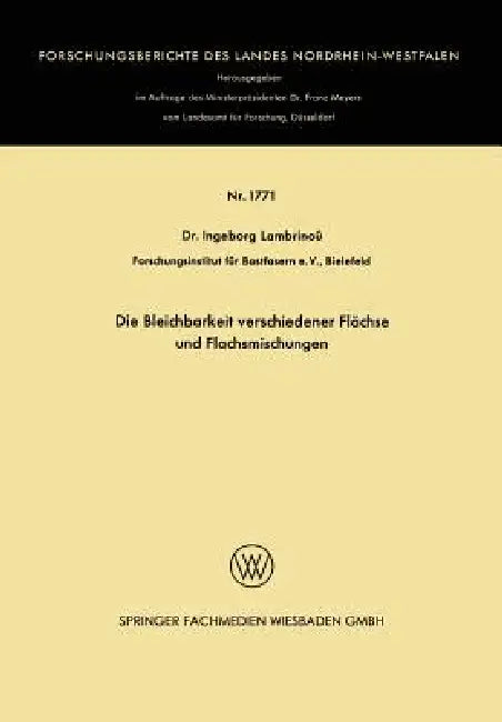 Die Bleichbarkeit Verschiedener Flächse Und Flachsmischungen (English, Ingeborg Lambrinoû)