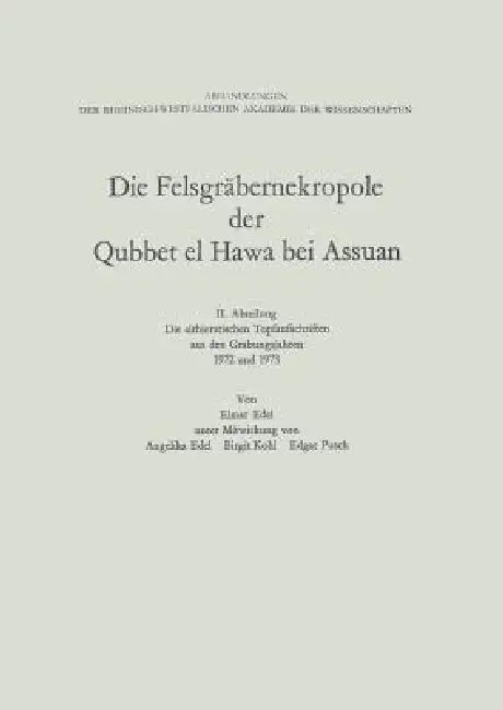 Die Felsgräbernekropole Der Qubbet El Hawa Bei Assuan (English, Elmar Edel)