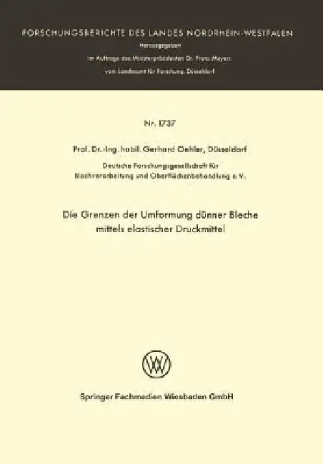 Die Grenzen Der Umformung Dünner Bleche Mittels Elastischer Druckmittel (English, Gerhard Oehler)
