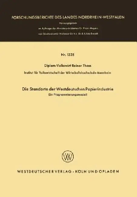 Die Standorte Der Westdeutschen Papierindustrie (English, Rainer Thoss)