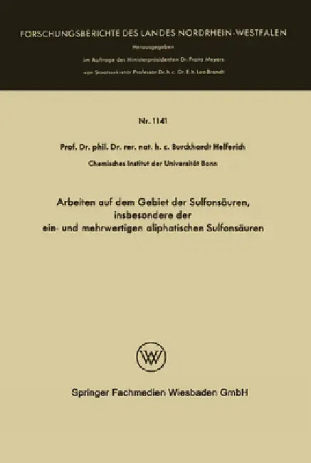 Arbeiten auf dem Gebiet der Sulfonsäuren, insbesondere der ein- und mehrwertigen aliphatischen Sulfo (English, Burckhardt Helferich)