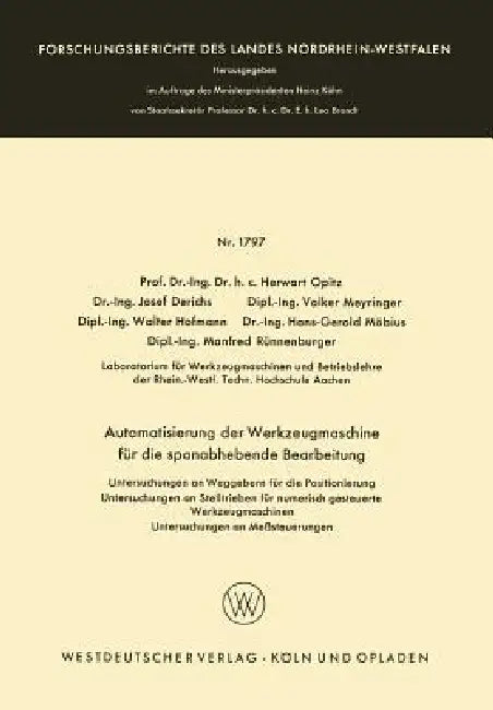 Automatisierung Der Werkzeugmaschine Für Die Spanabhebende Bearbeitung (English, Herwart Opitz | Josef Derichs | Volker Meyringer)