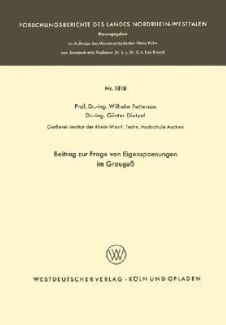 Beitrag Zur Frage Von Eigenspannungen Im Grauguß (English, Wilhelm Patterson)