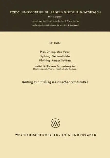 Beitrag Zur Prüfung Metallischer Strahlmittel (English, Max Vater)