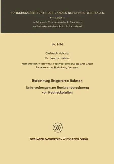 Berechnung Längsstarrer Rahmen / Untersuchungen Zur Beulwertberechnung Von Rechteckplatten (English, Christoph Heinrich | Joseph Hintzen)