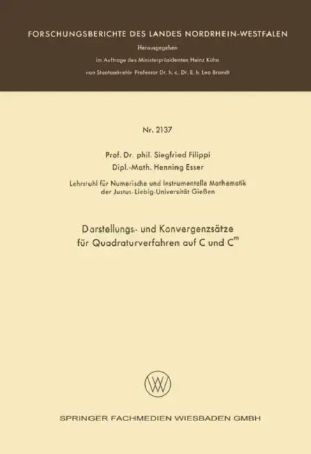 Darstellungs- Und Konvergenzsätze Für Quadraturverfahren Auf C Und CM (English, Siegfried Filippi | Henning Esser)