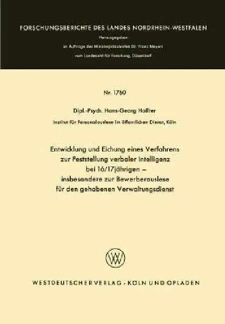 Entwicklung Und Eichung Eines Verfahrens Zur Feststellung Verbaler Intelligenz Bei 16/17jährigen (English, Hans-Georg Holfter)