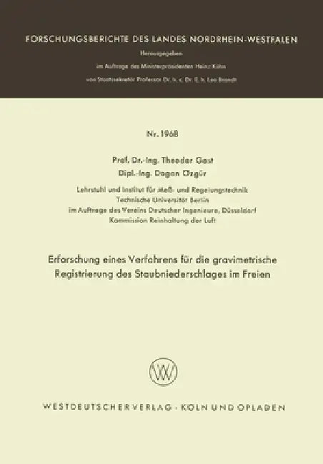 Erforschung eines Verfahrens für die gravimetrische Registrierung des Staubniederschlages im Freien (English, Theodor Gast)