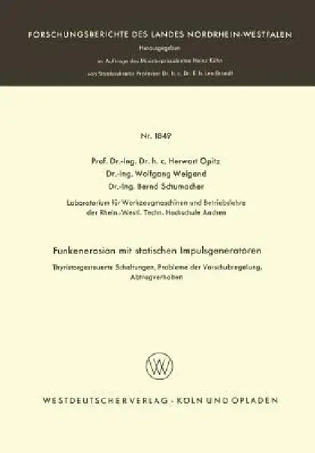 Funkenerosion Mit Statischen Impulsgeneratoren (English, Herwart Opitz)