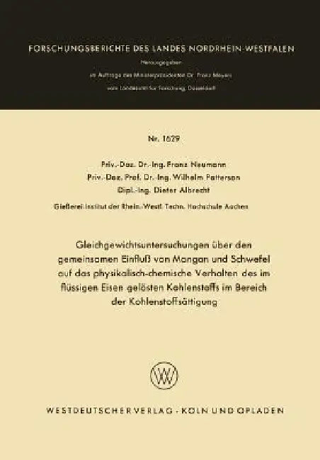 Gleichgewichtsuntersuchungen Über Den Gemeinsamen Einfluß Von Mangan Und Schwefel Auf Das Physikalis (English, Franz Neumann)