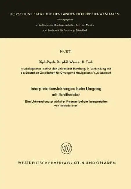 Interpretationsleistungen Beim Umgang Mit Schiffsradar (English, Werner H. Tack)