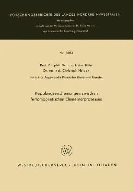 Kopplungserscheinungen Zwischen Ferromagnetischen Elementarprozessen (English, Heinz Bittel)