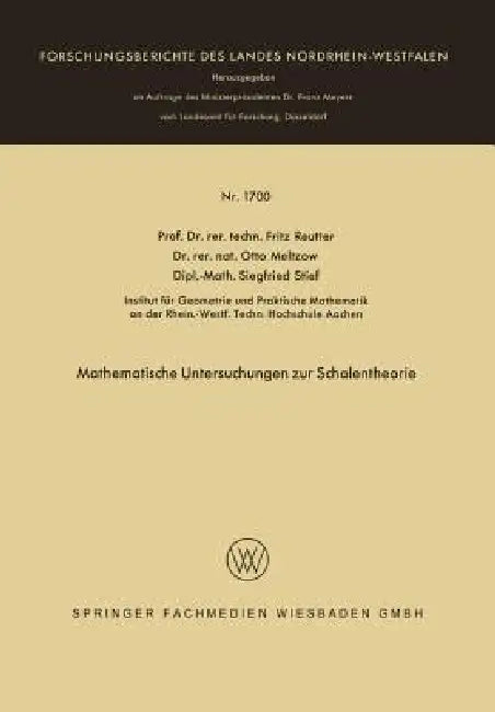 Mathematische Untersuchungen Zur Schalentheorie (English, Fritz Reutter | Otto Meltzow | Siegfried Stief)