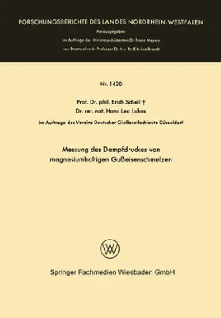 Messung des Dampfdruckes von magnesiumhaltigen Gußeisenschmelzen (English, Erich Scheil)