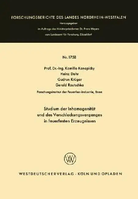 Studium Der Inhomogenität Und Des Verschlackungsvorganges in Feuerfesten Erzeugnissen (English, Kamillo Konopicky)