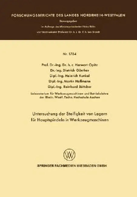 Untersuchung Der Steifigkeit Von Lagern Für Hauptspindeln in Werkzeugmaschinen (English, Herwart Optiz)