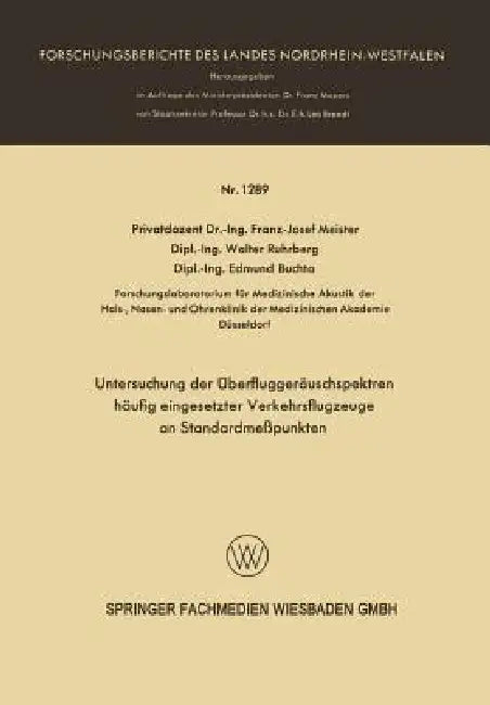 Untersuchung Der Überfluggeräuschspektren Häufig Eingesetzter Verkehrsflugzeuge an Standardmeßpunkte (English, Franz Josef Meister)