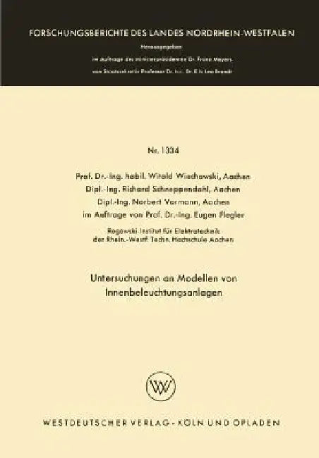 Untersuchungen an Modellen Von Innenbeleuchtungsanlagen (English, Witold Wiechowski)