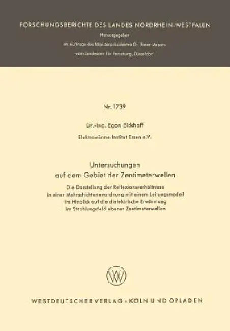 Untersuchungen Auf Dem Gebiet Der Zentimeterwellen (English, Egon Eickhoff)