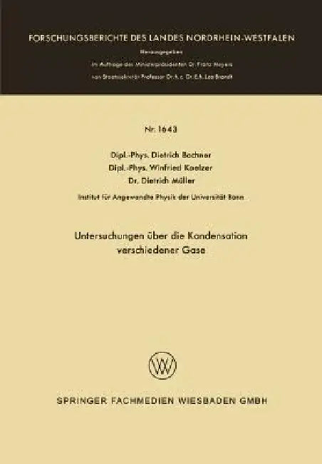 Untersuchungen Über Die Kondensation Verschiedener Gase (English, Dietrich Bachner)