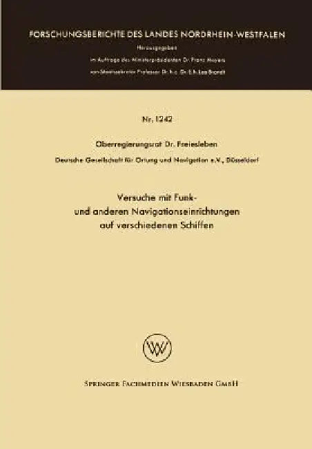 Versuche Mit Funk- Und Anderen Navigationseinrichtungen Auf Verschiedenen Schiffen (English, Hans Christian Freiesleben)