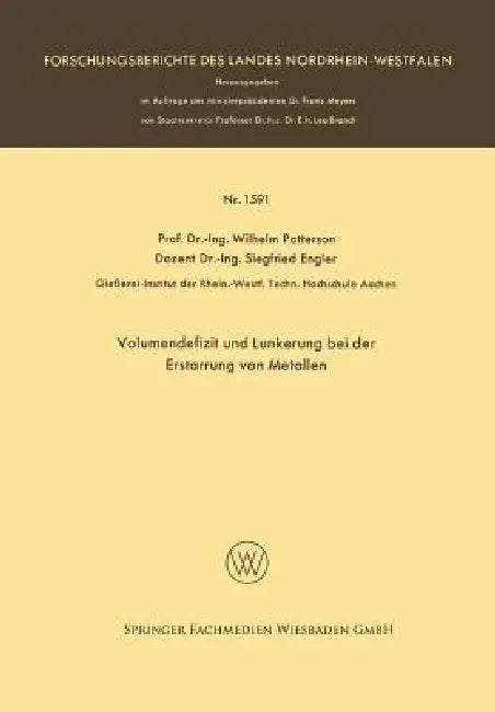 Volumendefizit Und Lunkerung Bei Der Erstarrung Von Metallen (English, Wilhelm Patterson)