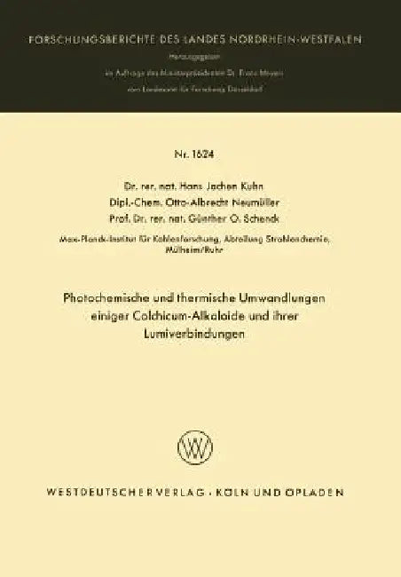 Photochemische Und Thermische Umwandlungen Einiger Colchicum-Alkaloide Und Ihrer Lumiverbindungen (English, Hans Jochen Kuhn)