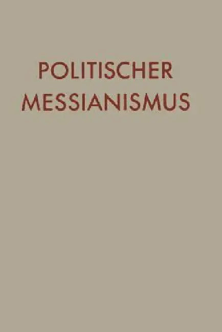 Politischer Messianismus (English, Yaʻaqov Lêb Ṭalmôn)