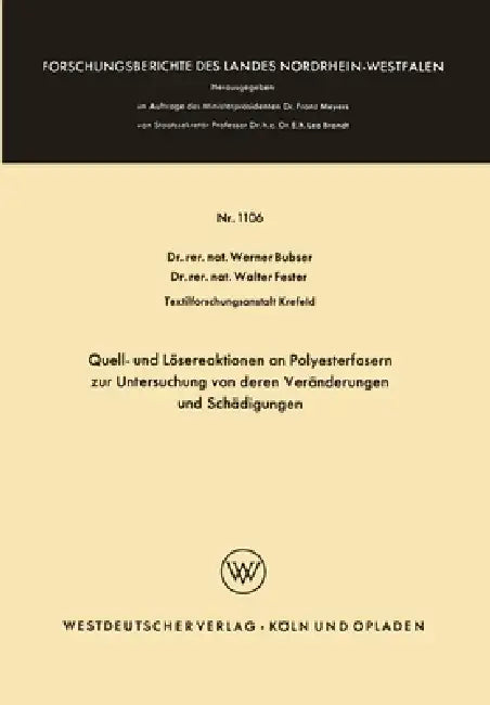 Quell- und Lösereaktionen an Polyesterfasern zur Untersuchung von deren Veränderungen und Schädigung (English, Werner Bubser)