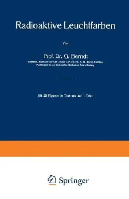 Radioaktive Leuchtfarben (English, Georg Berndt)