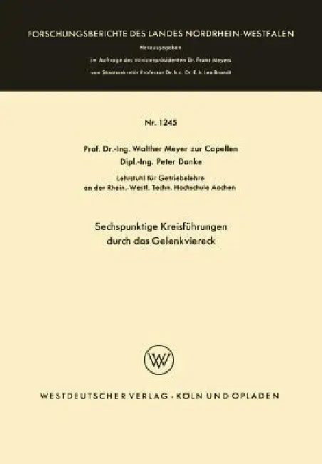 Sechspunktige Kreisführungen Durch Das Gelenkviereck (English, Walther Meyer Zur Capellen)