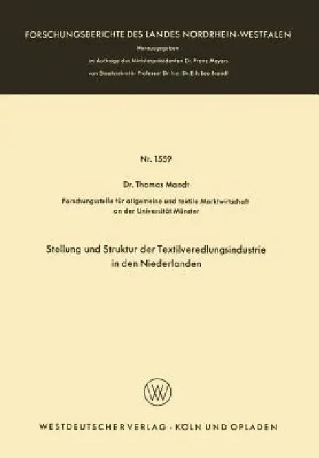 Stellung Und Struktur Der Textilveredlungsindustrie in Den Niederlanden (English, Thomas Mandt)