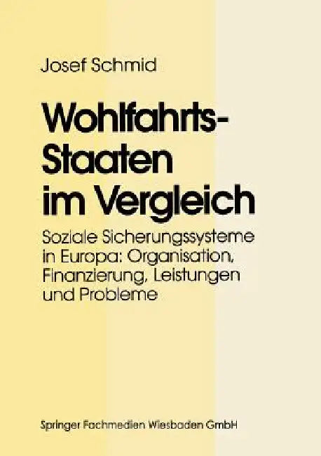 Wohlfahrtsstaaten Im Vergleich (English, Josef Schmid)