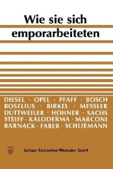 Wie Sie Sich Emporarbeiteten (English, Schriftleitung Des "Aufstiegs")