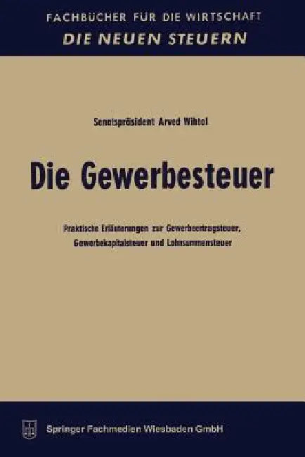 Die Gewerbesteuer (English, Arved Wihtol)