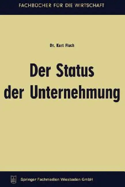 Der Status Der Unternehmung (English, Kurt Fluch)
