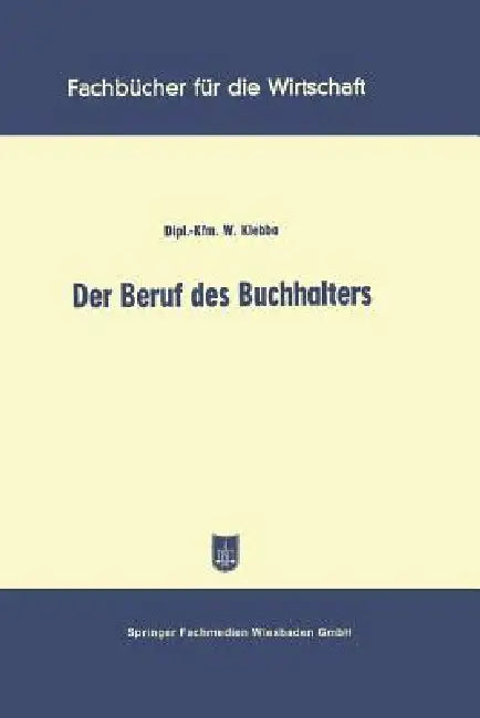 Der Beruf Des Buchhalters (English, Walter Klebba)
