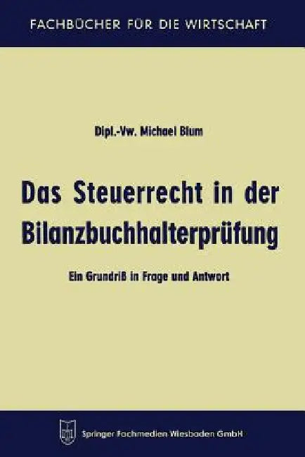 Das Steuerrecht in Der Bilanzbuchhalterprüfung (English, Michael Blum)