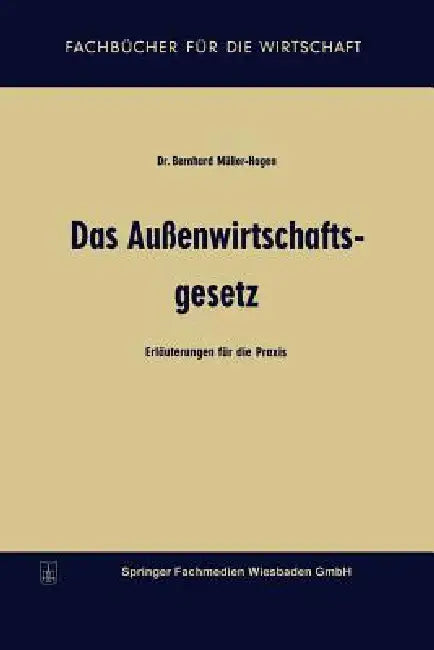 Das Außenwirtschaftsgesetz (English, Bernhard Müller-Hagen)