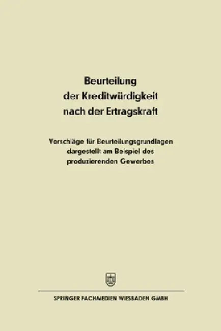 Beurteilung der Kreditwürdigkeit nach der Ertragskraft (English, Kurt H. Hendrikson | Bundesrepublik Deutschland)