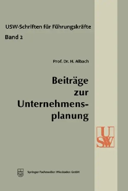 Beiträge zur Unternehmensplanung (English, Horst Albach)