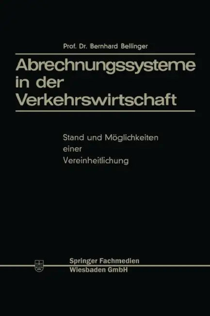 Abrechnungssysteme in Der Verkehrswirtschaft (English, Bernhard Bellinger)